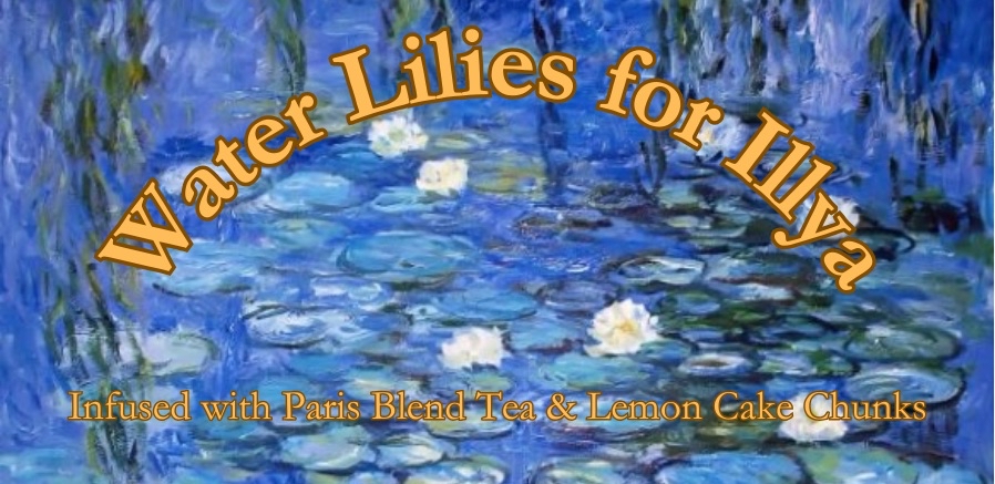Water Lilies for Illya